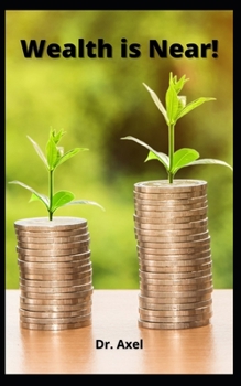 Paperback Wealth is Near! Book