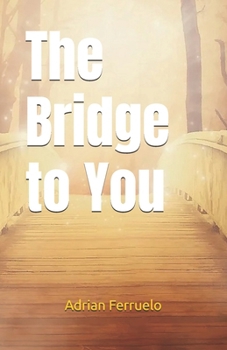 Paperback The Bridge to You Book