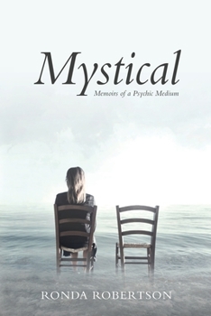 Paperback Mystical: Memoirs of a Psychic Medium Book