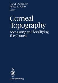 Paperback Corneal Topography: Measuring and Modifying the Cornea Book