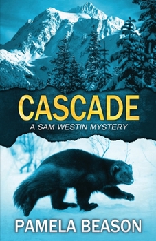 Cascade: A Sam Westin Mystery - Book #6 of the Sam Westin Mysteries