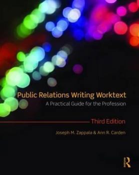 Paperback Public Relations Writing Worktext: A Practical Guide for the Profession Book