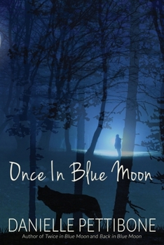 Paperback Once In Blue Moon Book