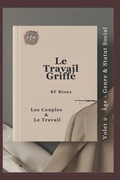 Paperback Les Couples & Le Travail [French] Book