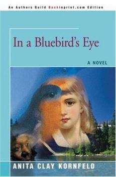 Paperback In a Bluebird's Eye Book