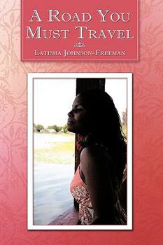 Paperback A Road You Must Travel Book