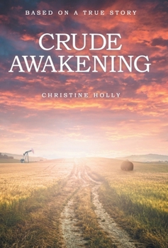 Hardcover Crude Awakening Book