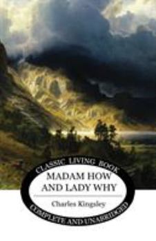 Paperback Madam How and Lady Why Book