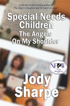 Paperback Special Needs Children - The Angels On My Shoulder Book