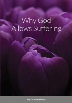 Paperback Why God Allows Suffering Book