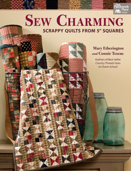 Paperback Sew Charming: Scrappy Quilts from 5" Squares Book