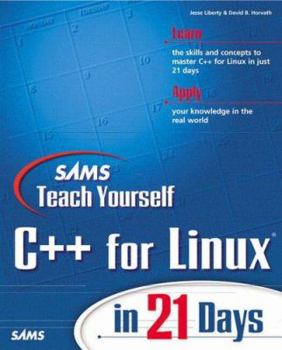 Paperback Sams Teach Yourself C++ for Linux in 21 Days [With CDROM] Book
