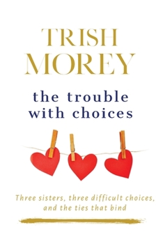 Paperback The Trouble with Choices Book