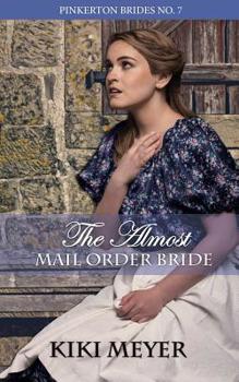 Paperback The Almost Mail Order Bride Book