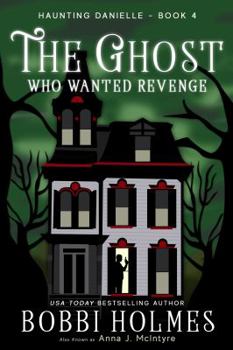 Paperback The Ghost Who Wanted Revenge Book