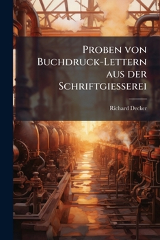 Paperback Proben von Buchdruck-Lettern aus der Schriftgiesserei [German] Book