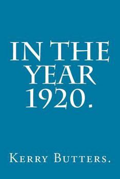 Paperback In the Year 1920. Book