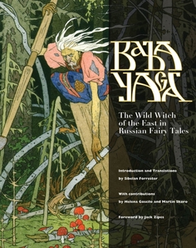 Hardcover Baba Yaga: The Wild Witch of the East in Russian Fairy Tales Book