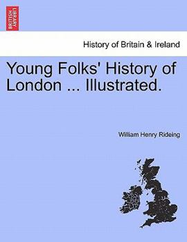 Paperback Young Folks' History of London ... Illustrated. Book