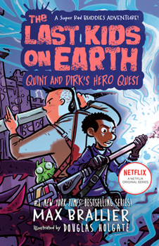 Hardcover The Last Kids on Earth: Quint and Dirk's Hero Quest Book
