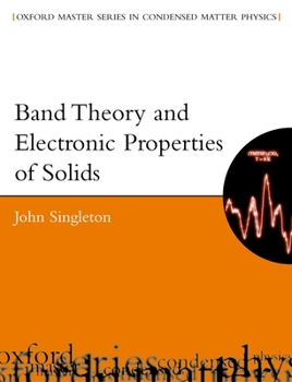 Paperback Band Theory and Electronic Properties of Solids Book