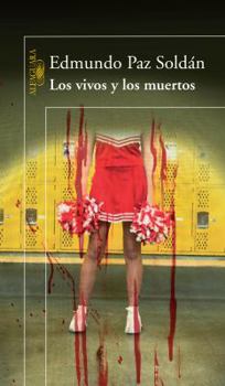 Paperback Los Vivos y Los Muertos = The Living and the Dead [Spanish] Book