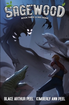 Sagewood 3: A Way Home: (A Cozy Farming Progression Fantasy)