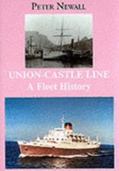 Hardcover Union Castle Line: a Fleet History Book