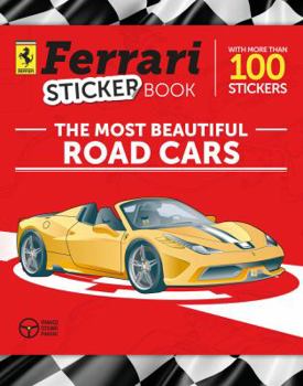 Paperback The Most Beautiful Road Cars: Ferrari Sticker Book