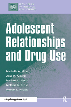 Paperback Adolescent Relationships and Drug Use Book