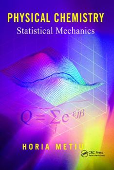 Paperback Physical Chemistry: Statistical Mechanics [With CDROM] Book