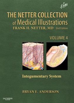 The Netter Collection of Medical Illustrations - Integumentary System - Book  of the Netter Collection of Medical Illustrations