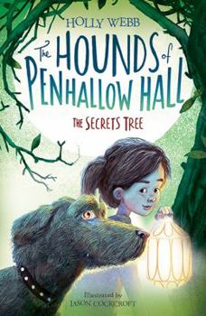 The Secrets Tree - Book #4 of the Hounds of Penhallow Hall