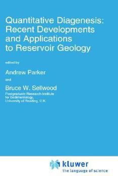 Hardcover Quantitative Diagenesis: Recent Developments and Applications to Reservoir Geology Book