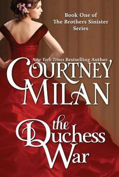 The Duchess War - Book #1 of the Brothers Sinister