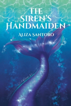 Paperback The Siren's Handmaiden Book