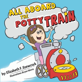 Paperback All Aboard the Potty Train Book