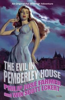The Evil in Pemberley House - Book #1 of the Pat Wildman