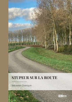 Paperback Stupeur sur la route [French] Book