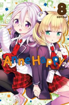 Anne Happy: Unhappy Go Lucky!, Vol. 8 - Book #8 of the Anne Happy: Unhappy Go Lucky!