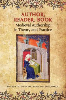 Hardcover Author, Reader, Book: Medieval Authorship in Theory and Practice Book