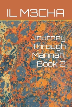 Paperback Journey Through Mannah, Book 2 Book