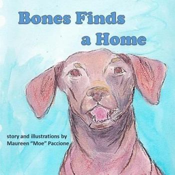 Paperback Bones Finds a Home Book