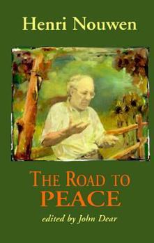 Hardcover Road to Peace : Writings on Peace and Justice Book