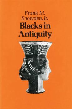 Paperback Blacks in Antiquity: Ethiopians in the Greco-Roman Experience Book