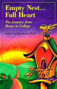 Paperback Empty Nest-- Full Heart: The Journey from Home to College Book