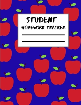 Paperback Student Homework Tracker: Daily School Assignment Journal with Subject and Homework Checklist / 8.5 x 11 in. for Elementary Homeschool Students Book