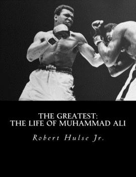 Paperback The Greatest: The Life of Muhammad Ali Book