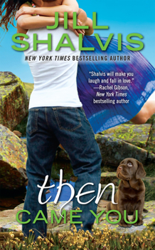 Then Came You - Book #5 of the Animal Magnetism