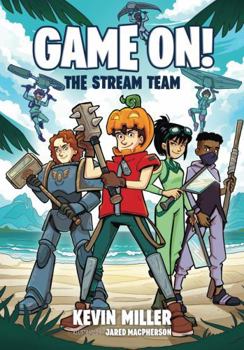 Paperback The Stream Team (Game On!) Book